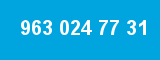 963 024 77 31
